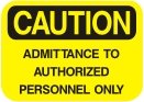 admittance to authorized personnel only