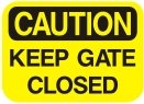 keep gate closed