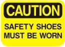 safety shoes must be worn