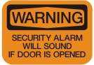 security alarm will sound if door is opened